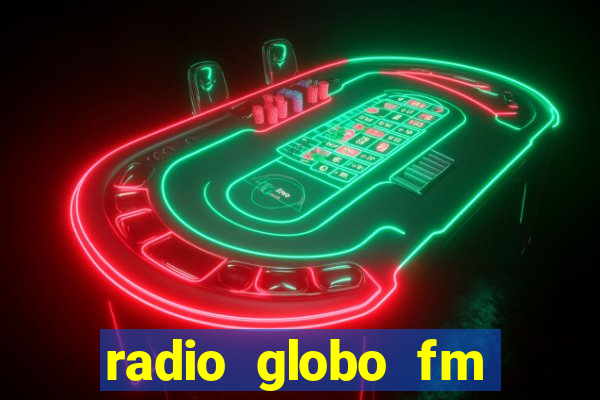 radio globo fm 90.1 salvador bahia